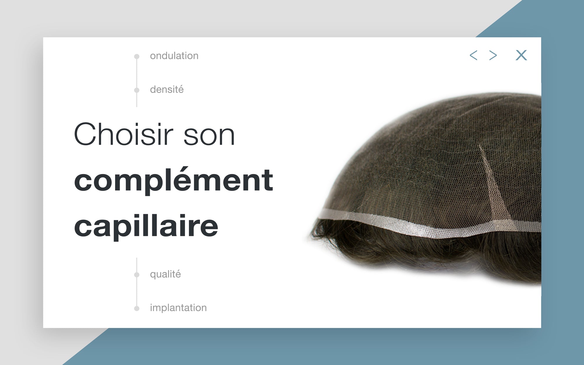 Choix du complément capillaire