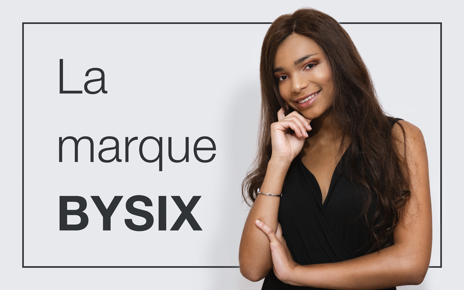 La marque BYSIX